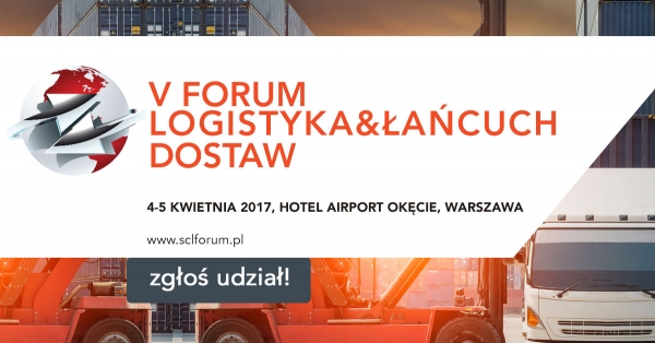 V Forum Logistyka &amp; Łańcuch Dostaw