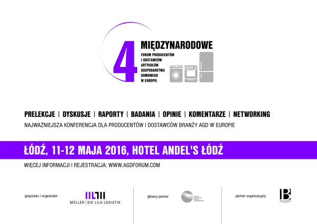 11 maja br. w Łodzi odbędzie się IV Międzynarodowe Forum Producentów Artykułów Gospodarstwa Domowego.