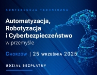 Robotyzacja i Cyberbezpieczeństwo w przemyśle