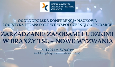 Konferencja Naukowa Logistyka i Transport