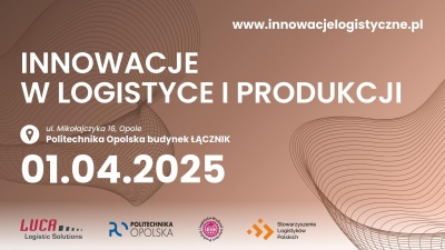 Innowacje w Logistyce i Produkcji